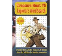 Treasure Hunt: Explorer's Word Search: Map fragments and forgotten trails bring the outlaw’s world to life. (Treasure Hunt Word Search)