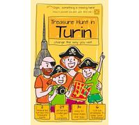 Treasure Hunt in Turin: Change the way you visit (Caccia al Tesoro in città)