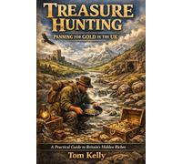 Treasure hunting, Panning for Gold in the UK