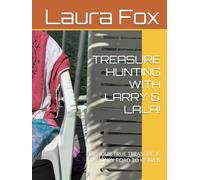 TREASURE HUNTING WITH LARRY & LALA!: LOVE OUR TRUE TREASURE, IS THE ONLY ROAD TO HEAVEN