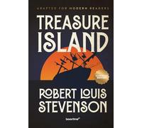 Treasure Island (Illustrated): Adapted for Modern Readers