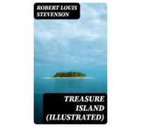 Treasure Island (illustrated) (ebook)