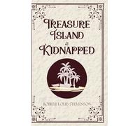 Treasure Island & Kidnapped