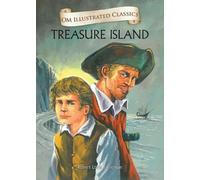 Treasure Island: Om Illustrated Classics