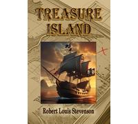 Treasure Island: The Ultimate Classic Pirate Adventure. Large Print Edition