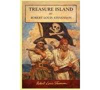 Treasure Island: With original illustrations - annotated