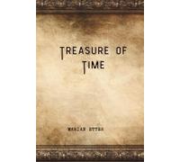 Treasure of Time: A Keepsake for Moments That Last Forever