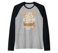 Treasure Relics Lost Coins Encuentra Aventura de detección de Metales Camiseta Manga Raglan