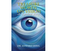 Treasure Words on Vision: An Inspirational Journey