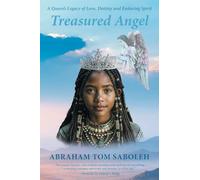 Treasured Angel: A Queen's Legacy of Love, Destiny and Enduring Spirit