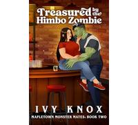 Treasured by the Himbo Zombie: Mapletown Monster Mates: Book 2 (A Friends to Lovers Romance)