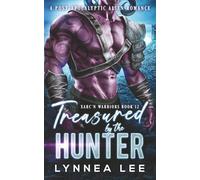 Treasured by the Hunter: A Post-Apocalyptic Alien Romance (Xarc'n Warriors)