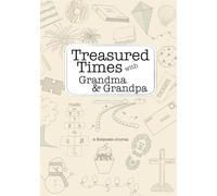 Treasured Times with Grandma & Grandpa: A Keepsake Journal