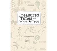 Treasured Times with Mom & Dad: A Keepsake Journal