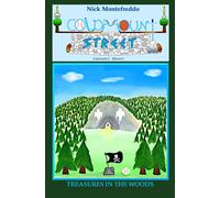 Treasures in the Woods: 6 (Coldmount Street - Fantastic Mysteries)