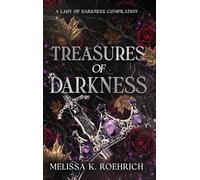 Treasures of Darkness: A Lady of Darkness Compilation