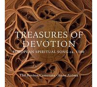 Treasures of Devotion. La chanson spirituelle en Europe en 1500. The Boston Camerata, Azéma.