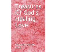 Treasures Of God’s Healing Love