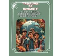 Treasures of Humanity: A Guide to UNESCO's Cultural Heritage Sites Around the World