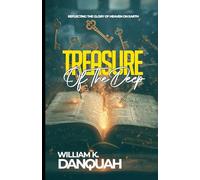 Treasures of the Deep: Unlocking the Hidden Power of God’s Word (Kingdom Stewardship Collection: Managing God's resources with wisdom, integrity, and eternal purpose.)
