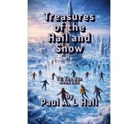 Treasures of the Hail and Snow: TR: The Run, Book 162