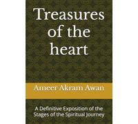 Treasures of the heart: A Definitive Exposition of the Stages of the Spiritual Journey
