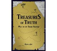 Treasures of Truth: Milk for the Seeking Christian