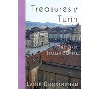 Treasures of Turin: The First Italian Capital: 34 (Travel Photo Art)