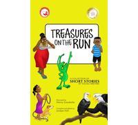 Treasures On The Run: A Collection Of Short Stories By Young Writers (Butterfly Series)