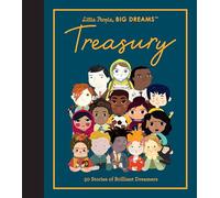 Treasury: 50 Stories of Brilliant Dreamers (Little People, Big Dreams)