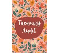 Treasury Audit Notebook (6 x 9 Inches): Blank Lined Journal for Internal Reviews, Compliance Checks, and Risk Assessments