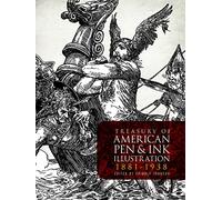 Treasury of American Pen & Ink Illustration 1881-1938: 236 Drawings by 103 Artists: ix (Dover Fine Art, History of Art)