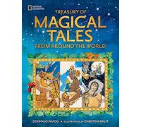 Treasury of Magical Tales From Around the World: Enchanting Tales from Around the World (National Geographic)