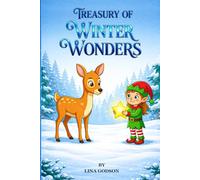 Treasury Winter Wonders: A heartwarming winter story about frendship