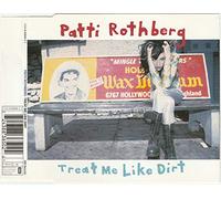 Treat me like dirt [Single-CD]