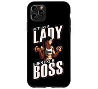 Treat yourself like a lady, burn like a boss Carcasa para iPhone 11 Pro Max