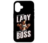 Treat yourself like a lady, burn like a boss Carcasa para iPhone 16