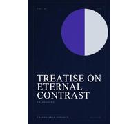 Treatise on Eternal Contrast (Let the Devil Walk)