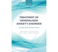 Treatment of generalized anxiety disorder: Therapist guides and patient manual