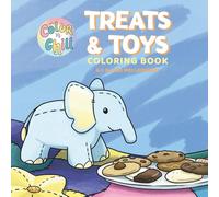 Treats & Toys: A Fun & Easy Coloring Book for Adults and Teens Featuring Sweet Snacks and Playful Toys for Joyful Relaxation (Color 'n Chill)