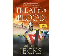 Treaty of Blood: A BRAND NEW historical adventure from Michael Jecks for 2026 (The Vintaine, 5)