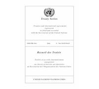 Treaty Series 3161 (English/French Edition) (United Nations Treaty Series / Recueil Des Traites Des Nations Unies)
