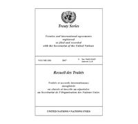 Treaty Series 3183 (English/French Edition) (United Nations Treaty Series / Recueil Des Traites Des Nations Unies)