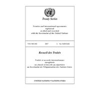 Treaty Series 3184 (United Nations Treaty Series / Recueil Des Traites Des Nations Unies)