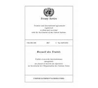 Treaty Series 3188 (United Nations Treaty Series / Recueil Des Traites Des Nations Unies)