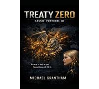 Treaty Zero: Cassie Protocol III