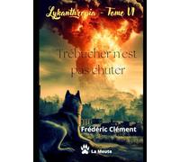 Trébucher n'est pas chûter (Lykanthropia)