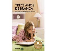 Trece Anos De Branca