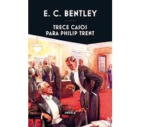 Trece casos para Philip Trent: 369 (Libros del Tiempo)