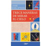 TRECE MANERAS DE MIRAR EL CIELO